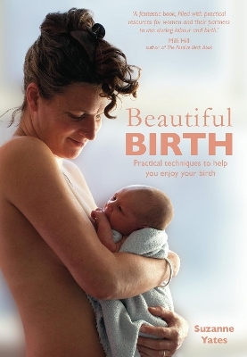 Beautiful Birth - Suzanne Yates