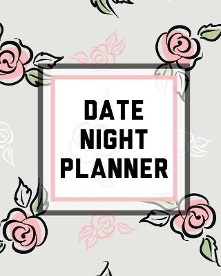 Date Night Planner - Paige Cooper