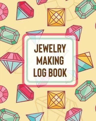 Jewelry Making Log Book - Patricia Larson