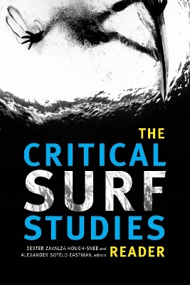 The Critical Surf Studies Reader - 