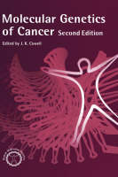 Molecular Genetics of Cancer - 