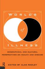 Worlds of Illness -  Alan Radley
