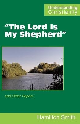 "The Lord Is My Shepherd" - Hamilton Smith