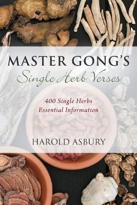Master Gong's Single Herb Verses - Harold Asbury