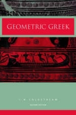 Geometric Greece -  J.N Coldstream