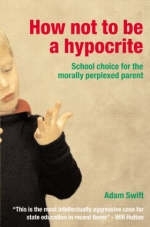 How Not to be a Hypocrite -  Adam Swift