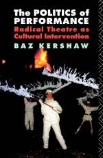 Politics of Performance -  Baz Kershaw