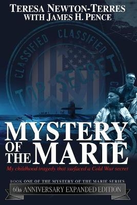 Mystery of the Marie - Teresa Newton-Terres, James H Pence