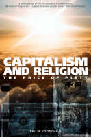 Capitalism and Religion -  Philip Goodchild