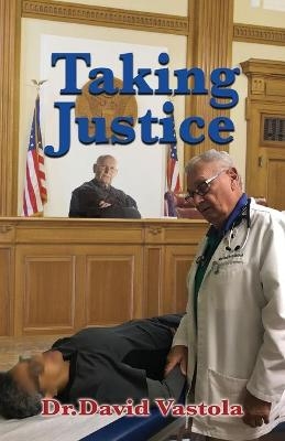 Taking Justice - David Vastola