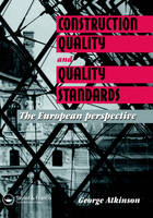 Construction Quality and Quality Standards -  G.A. Atkinson