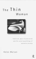 Thin Woman -  Helen Malson