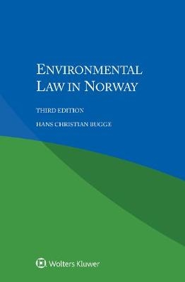 Environmental Law in Norway - Hans Christian Bugge