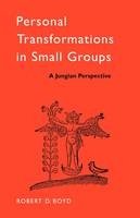 Personal Transformations in Small Groups -  Boyd