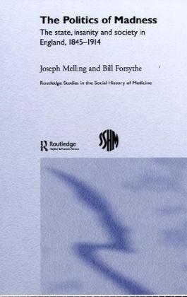 Politics of Madness -  Bill Forsythe,  Joseph Melling