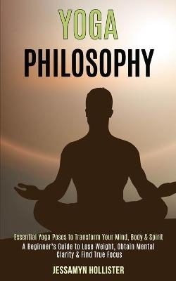 Yoga Philosophy - Jessamyn Hollister