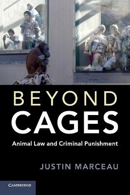 Beyond Cages - Justin Marceau