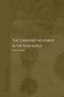 Communist Movement in the Arab World -  Tareq Y. Ismael
