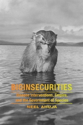 Bioinsecurities - Neel Ahuja