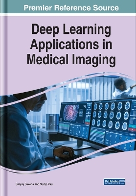 Deep Learning Applications in Medical Imaging - 