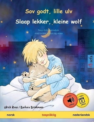 Sov godt, lille ulv - Slaap lekker, kleine wolf (norsk - nederlandsk) - Ulrich Renz