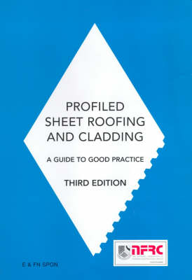 Profiled Sheet Roofing and Cladding -  National Federation of Roofing Contractors