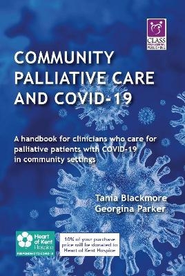 Community Palliative Care and COVID-19 - Tania Blackmore, Georgina Parker