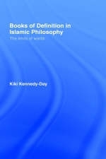 Books of Definition in Islamic Philosophy -  Kiki Kennedy-Day