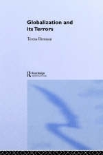 Globalization and its Terrors -  Teresa Brennan
