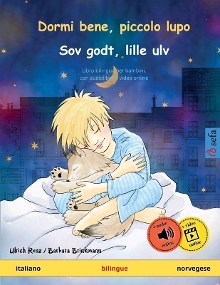 Dormi bene, piccolo lupo - Sov godt, lille ulv (italiano - norvegese) - Ulrich Renz