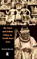 State and Ethnic Politics in SouthEast Asia -  David Brown