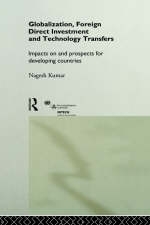 Globalization, Foreign Direct Investment and Technology Transfers - 