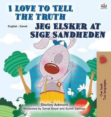 I Love to Tell the Truth (English Danish Bilingual Book for Kids) - Shelley Admont, KidKiddos Books