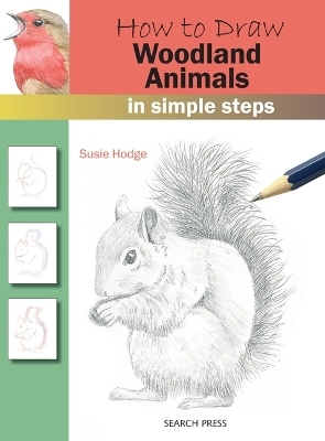 How to Draw: Woodland Animals - Susie Hodge