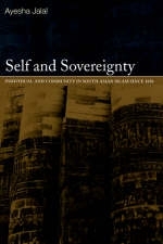 Self and Sovereignty -  Ayesha Jalal