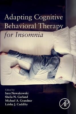 Adapting Cognitive Behavioral Therapy for Insomnia - 