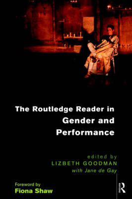 Routledge Reader in Gender and Performance - 