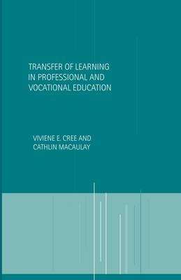 Transfer of Learning in Professional and Vocational Education - 