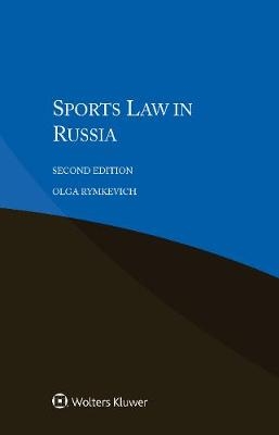 Sports Law in Russia - Olga Rymkevich