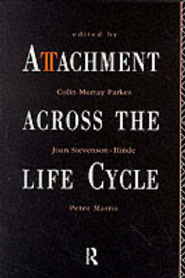 Attachment Across the Life Cycle - 