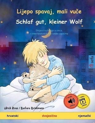 Lijepo spavaj, mali vuÂ¿e - Schlaf gut, kleiner Wolf (hrvatski - njemaÂ¿ki) - Ulrich Renz