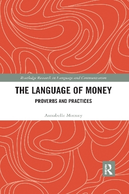 The Language of Money - Annabelle Mooney