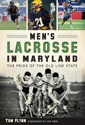 Men's Lacrosse in Maryland - Tom Flynn