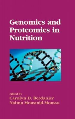 Genomics and Proteomics in Nutrition - 