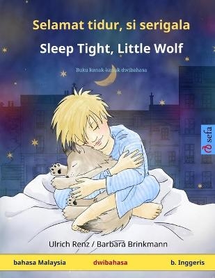 Selamat tidur, si serigala - Sleep Tight, Little Wolf (bahasa Malaysia - b. Inggeris) - Ulrich Renz