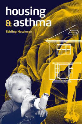 Housing and Asthma -  Stirling Howieson