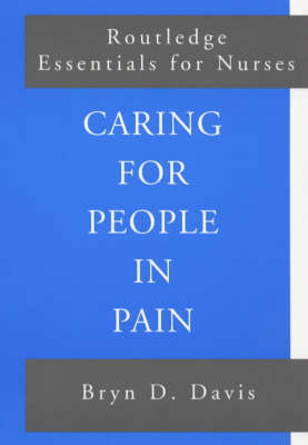 Caring for People in Pain -  Bryn Davis,  Bryn D. Davis