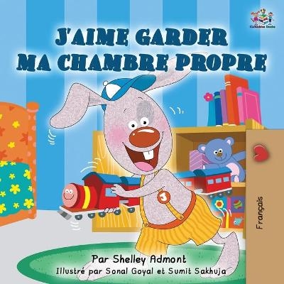 J'aime garder ma chambre propre - Shelley Admont, KidKiddos Books