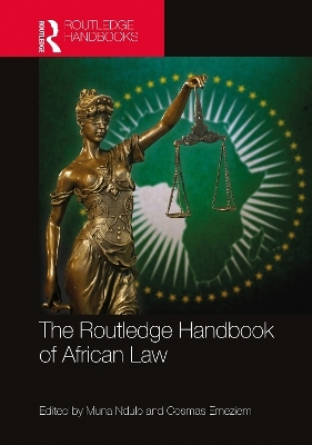 The Routledge Handbook of African Law - 
