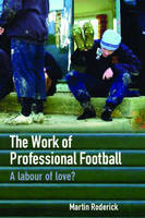 Work of Professional Football -  MARTIN RODERICK